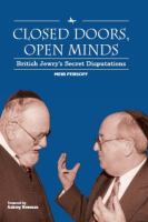 Closed doors, open minds : British Jewry's secret disputations /