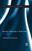 Security community in South Asia India-Pakistan /