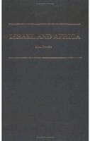 Israel and Africa : the problematic friendship /