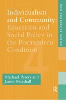 Individualism and Community : Education and Social Policy in the Postmodern Condition.