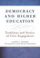 Democracy and higher education : traditions and stories of civic engagement /