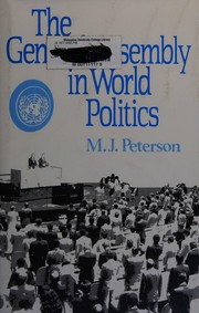 The General Assembly in world politics /