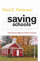 Saving schools from Horace Mann to virtual learning /