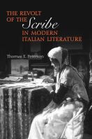 The revolt of the scribe in modern Italian literature /