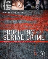 Profiling and Serial Crime : Theoretical and Practical Issues.