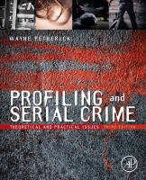 Profiling and serial crime theoretical and practical issues /