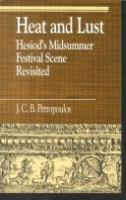 Heat and lust : Hesiod's midsummer festival scene revisited /
