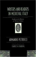 Writers and readers in medieval Italy : studies in the history of written culture /