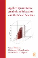 Applied Quantitative Analysis in Education and the Social Sciences.