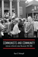 Communists and community activism in Detroit's labor movement, 1941-1956 /