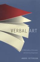 Verbal art a philosophy of literature and literary experience /