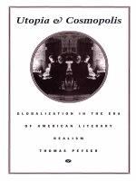 Utopia and Cosmopolis : Globalization in the Era of American Literary Realism.