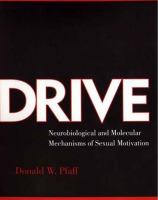 Drive neurobiological and molecular mechanisms of sexual motivation /