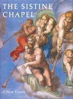 The Sistine Chapel : a new vision /