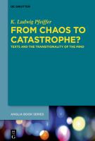 From chaos to catastrophe? texts and the transitionality of the mind /