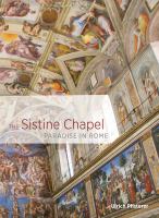 The Sistine Chapel : paradise in Rome /