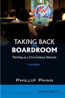 Taking back the boardroom thriving as a 21st-century director /