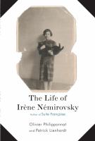 The life of Irène Némirovsky, 1903-1942 /