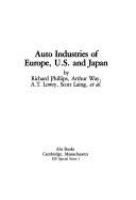 Auto industries of Europe, U.S., and Japan /