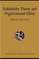 Stakeholder theory and organizational ethics