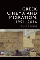 Greek Cinema and Migration, 1991-2016 /