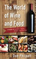 The World of Wine and Food : A Guide to Varieties, Tastes, History, and Pairings.