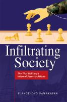 Infiltrating society : the Thai military's internal security affairs /
