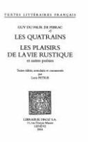 Les quatrains : Les plaisirs de la vie rustique et autres poésies /