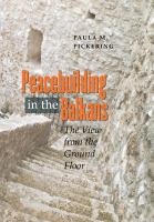 Peacebuilding in the Balkans : the view from the ground floor /