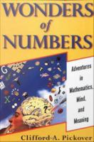 Wonders of Numbers : Adventures in Mathematics, Mind, and Meaning.