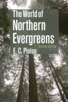 The world of northern evergreens