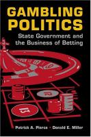 Gambling politics : state government and the business of betting /