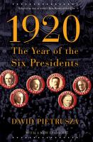 1920 the year of the six presidents /