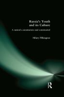 Russia's youth and its culture a nation's constructors and constructed /