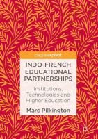 Indo-French educational partnerships institutions, technologies and higher education /