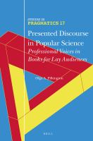 Presented discourse in popular science professional voices in books for lay audiences /