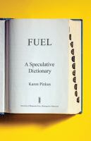 Fuel : a speculative dictionary /