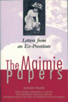 The Maimie papers : letters from an ex-prostitute /