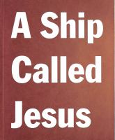 A ship called Jesus /