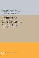 Pirandello's Love Letters to Marta Abba /