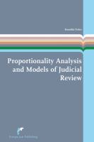 Proportionality Analysis and Models of Judicial Review : A Theoretical and Comparative Study.