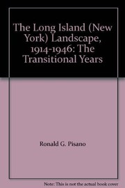 The Long Island landscape, 1914-1946 : the transitional years /