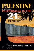 Palestine and the Palestinians in the 21st century