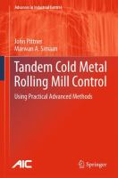 Tandem Cold Metal Rolling Mill Control Using Practical Advanced Methods /