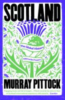Scotland the global history : 1603 to the present