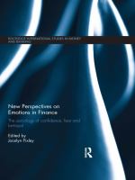 New Perspectives on Emotions in Finance : The Sociology of Confidence, Fear and Betrayal.