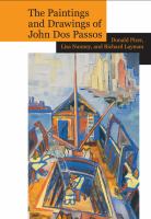 The paintings and drawings of John Dos Passos. A collection and study /