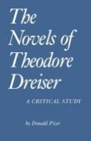 The novels of Theodore Dreiser : a critical study /