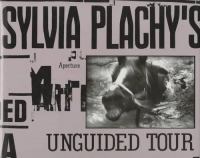 Sylvia Plachy's unguided tour /