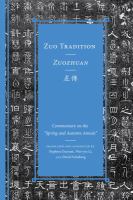 Zuo Tradition : Commentary on the Spring and Autumn Annals /